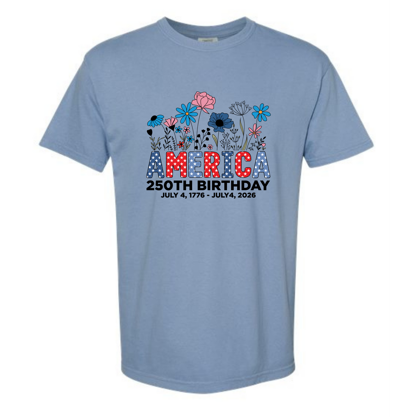 America 250th Birthday Comfort Colors