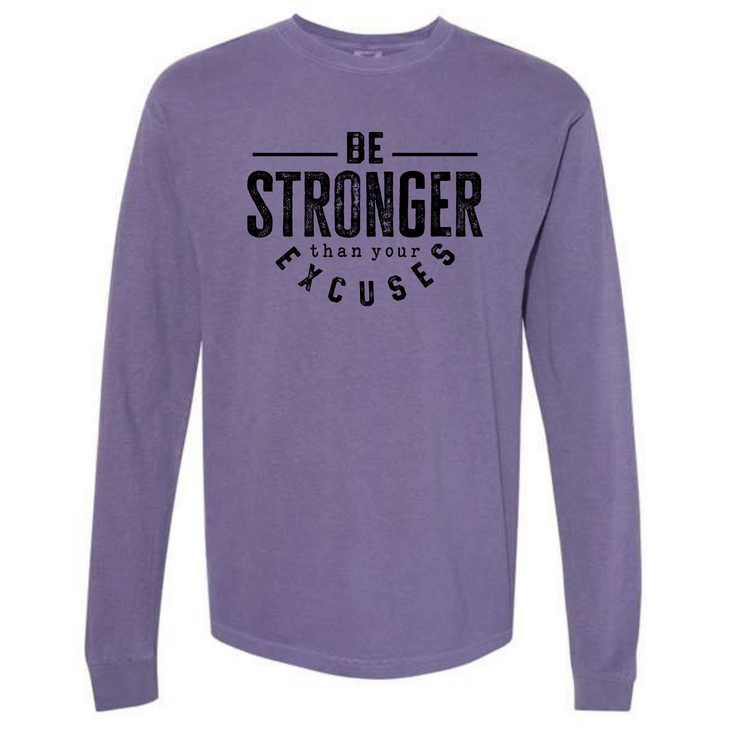 Comfort Colors Be Stronger Crewneck